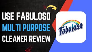 ✅ How To Use Fabuloso Multi Purpose Cleaner Review