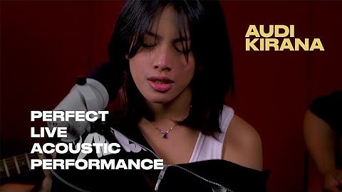 Audi Kirana - Perfect (Live Acoustic Performance)