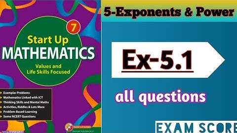 Viva Education start up mathematics class-7|| Exponent and power|| Ex.5.1|| by EXAM SCORE