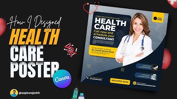 How I have designed HEALTHCARE Poster In Canva | Flyer Design | Canva Tutorial || Rajesh