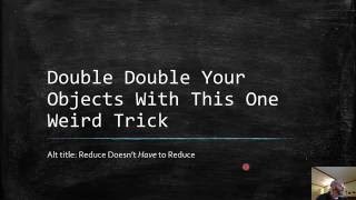 Double Your Objects With This One Weird Trick