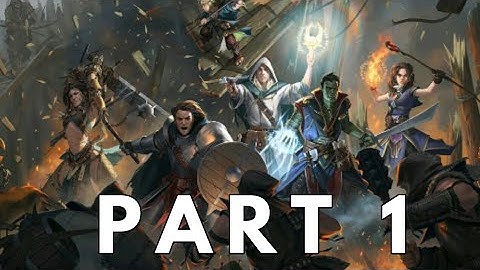 Pathfinder: Kingmaker (Monk LG) Walkthrough PS4 PART 1
