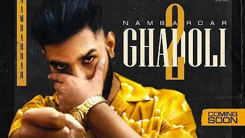Ghadoli 2 - Ft-  Nambardar official Vodeo Song