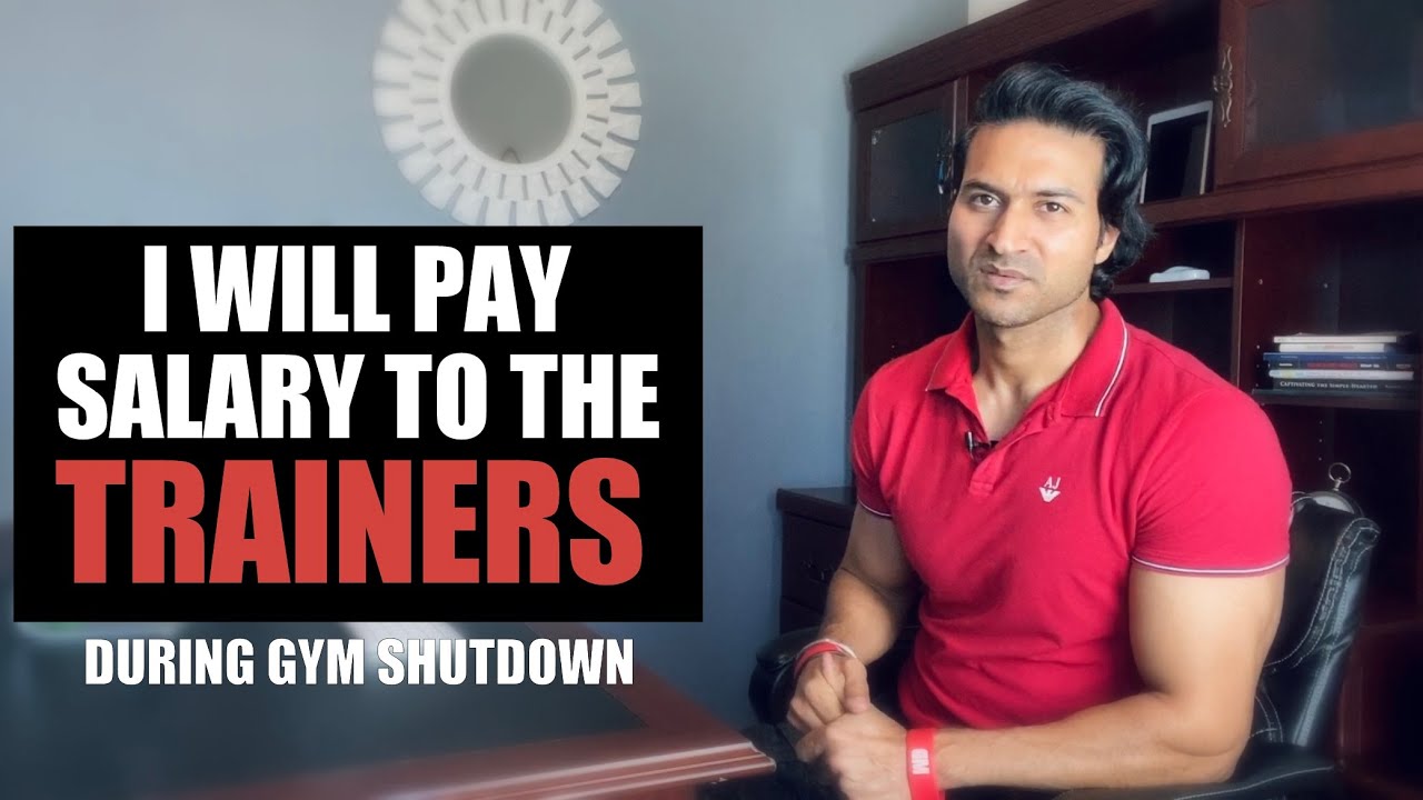 I will pay Salary to the Gym Trainers during Gym Shutdown Guru Mann