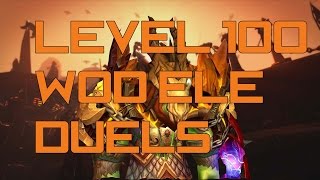 Warlords Of Draenor Beta Level 100 Elemental Shaman Duels