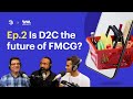 D2c business model vs fmcg business model  ep 2  the ideas project by smallcase