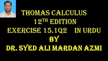 Ex 15.1 Q2 Thomas Calculus 12th Edition in Urdu