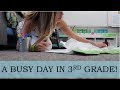 A Day in the Life of a 3rd Grade Teacher - MATH, WRITER'S WORKSHOP, AND MORE!