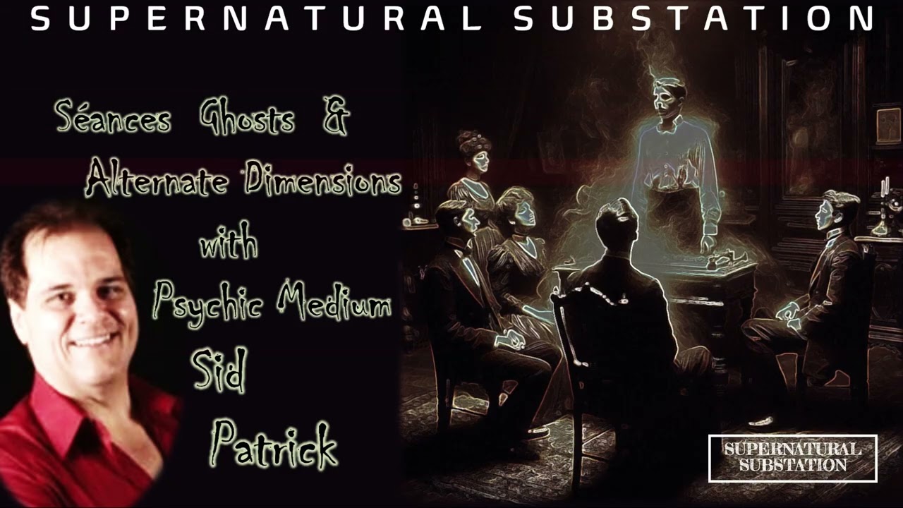 EPISODE: 25.01: SID PATRICK EDITION | PSYCHIC MEDIUM | SPIRITUALIST | AUTHOR