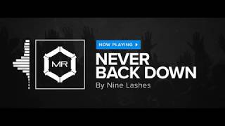 Nine Lashes - Never Back Down [HD] chords