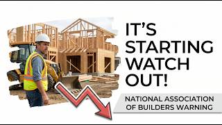 The Biggest Reset since 2009 is starting (National Association of Builders WARNING) Personal Finance