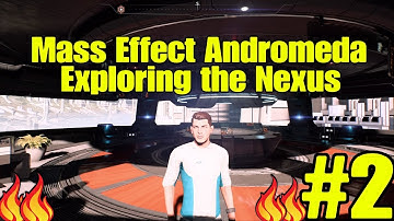 Mass Effect Andromeda ( Exploring the Nexus)Part 2