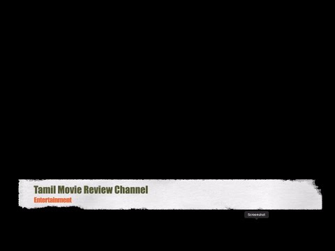 who-is-best-in-reviewing-tamil-movies..??