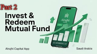 How to Buy &amp; Sell Mutual Funds with Al Rajhi Capital App | Advanced Features Part 2