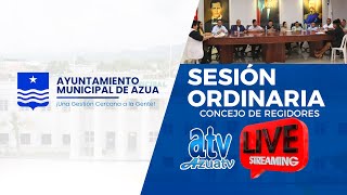🔴 EN VIVO | Sesión Ordinaria del Concejo de Regidores del Municipio de Azua