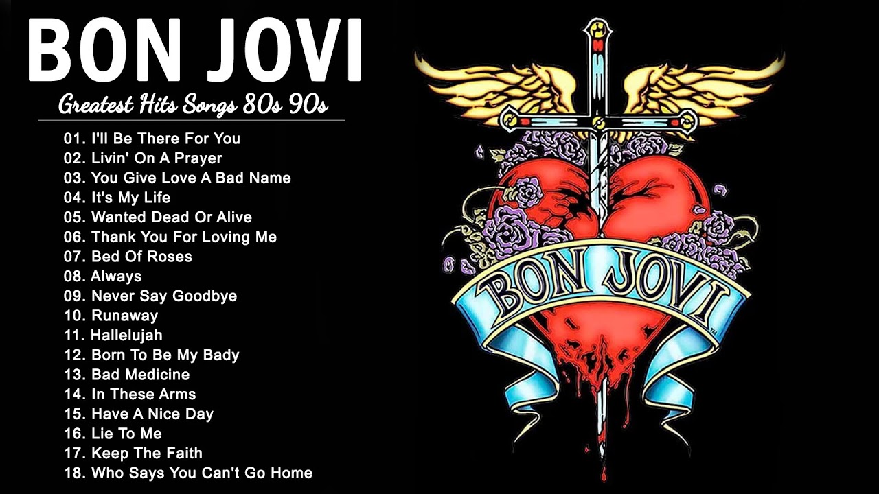 The Best Of Bon Jovi   Bon Jovi Greatest Hits Full Album