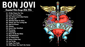 The Best Of Bon Jovi - Bon Jovi Greatest Hits Full Album