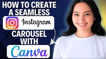 How To Create a Seamless Instagram Carousel with Canva (2025)