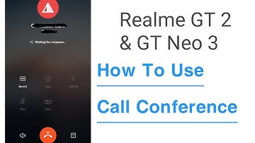 Realme GT 2 & GT Neo 3 How To Use Call Conference