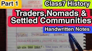 Class 7 || Ch.7 || History || Summary Notes || Traders, nomads & Settled Communities || Part1 ||