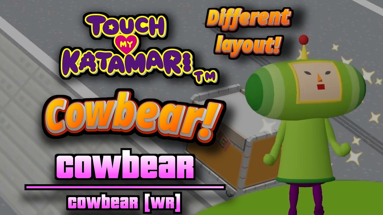 塊魂ノ・ビータ Touch my Katamari - Cowbear [WR]