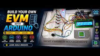 Build Your Own EVM with Arduino Uno | Easy DIY Project