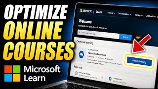 How to Optimize Online Courses with Microsoft Learn - Step By Step