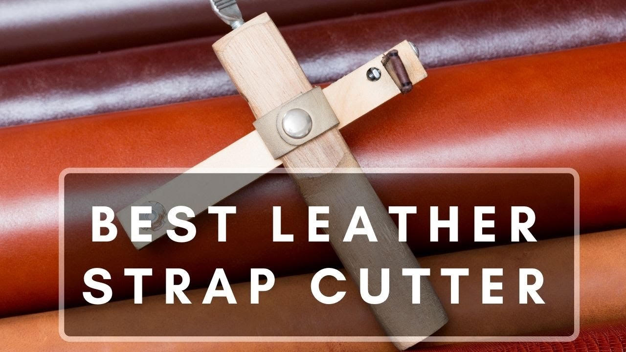 Best Leather Strap Cutter Which One Should you Use? YouTube