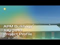 Apm buildings project profile july 2018