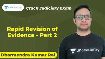 Rapid Revision of Evidence Part 2 | Dharmendra Kumar Rai | Unacademy Judiciary