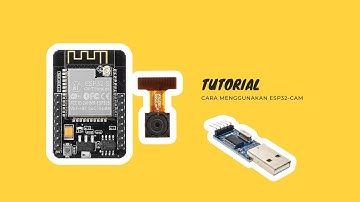 Cara menggunakan ESP32-CAM Tutorial Awal Penggunaan ESP32-CAM Dengan Arduino IDE