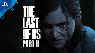 The Last of Us Part II - Official Launch Trailer | PS4