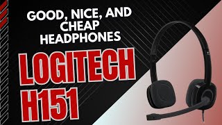 LOGITECH H151 - REVIEW