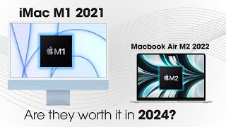 iMac M1 vs. MacBook Air M2: In 2024!!