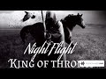 King of Thrones.  by Randy Hilling Night Flight  copyright 2019