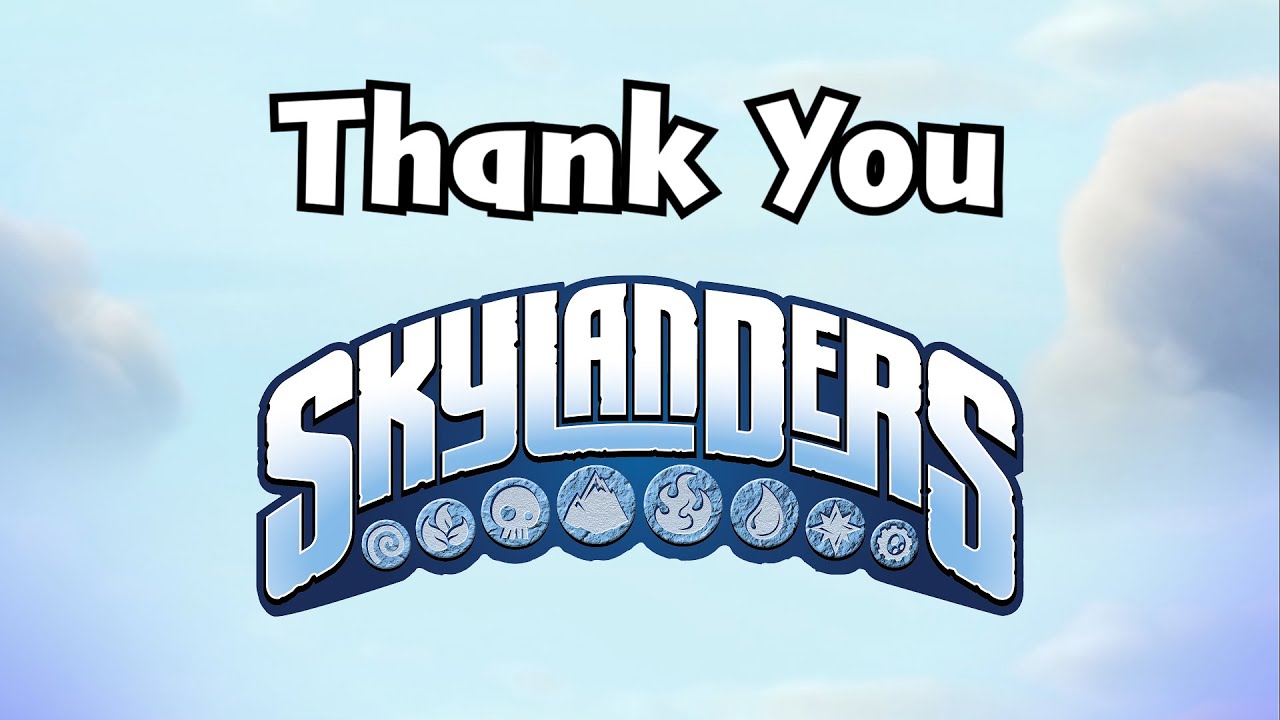 Thank You Skylanders YouTube