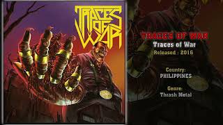 Download Lagu Traces of War (PHI) - Traces of War (Full Album) 2016 MP3