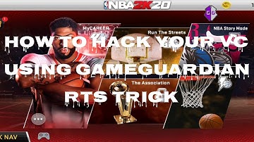 NBA2K20 v96, How to hack VC using Gameguardian (RTS trick)