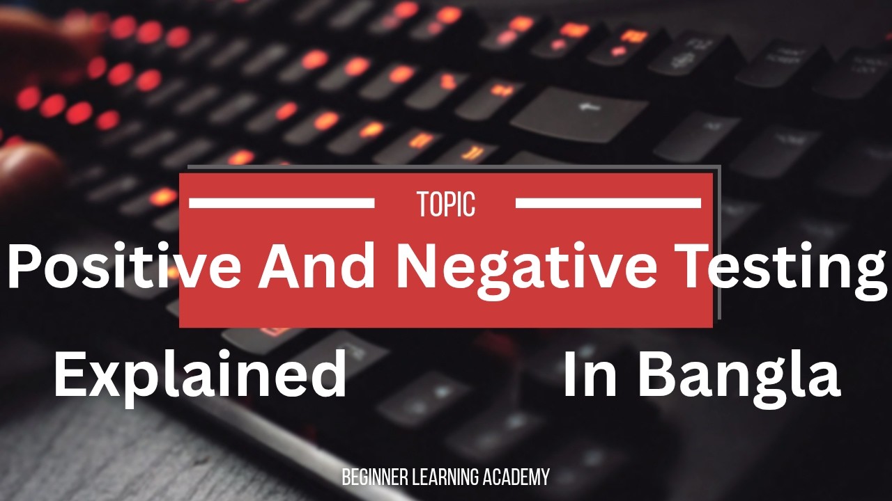 Positive Testing And Negative Testing In Software Testing | Software ...