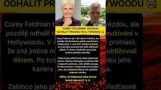 Corey Feldman a temná strana Hollywoodu