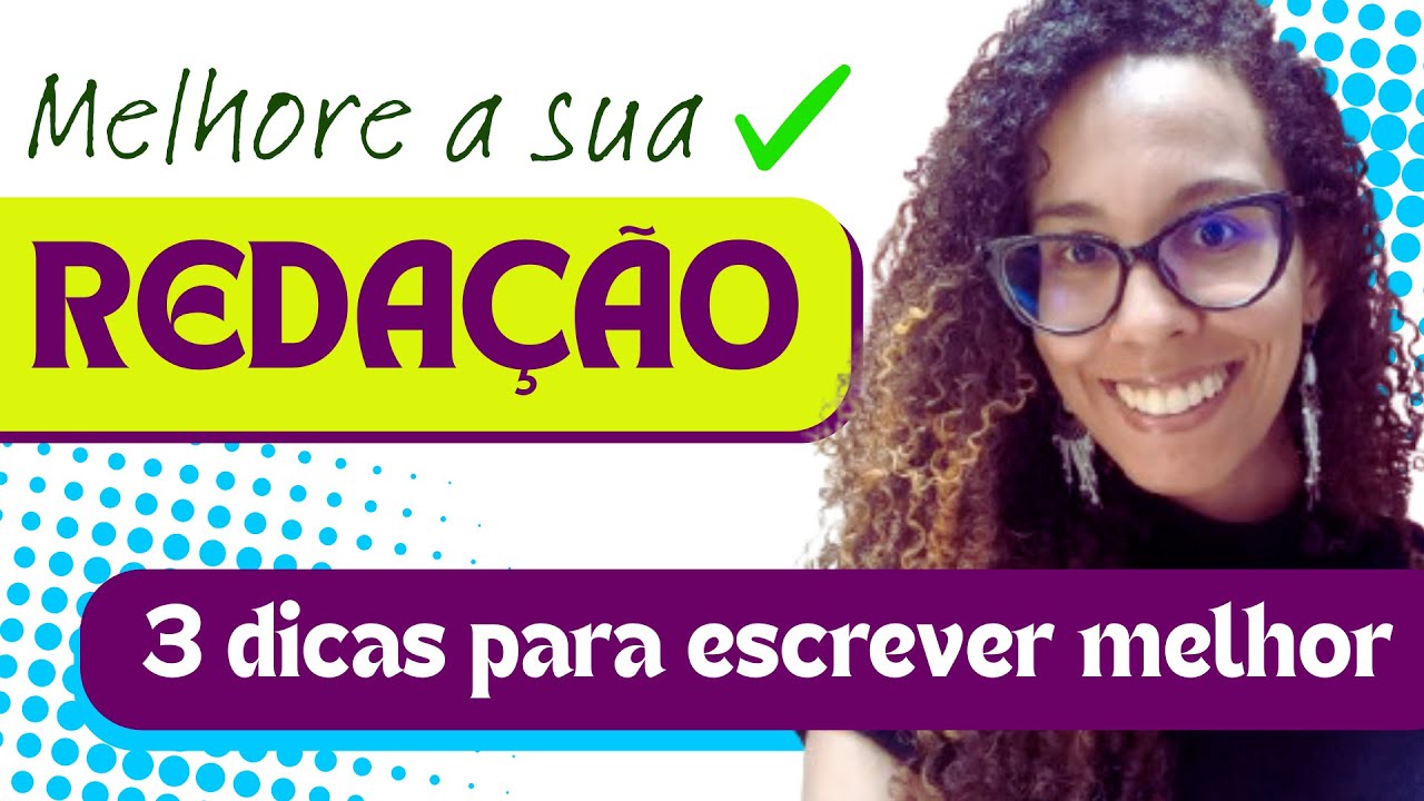 3 DICAS PARA ENRIQUECER O SEU TEXTO