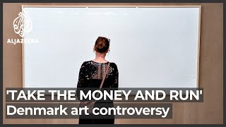 ‘Take the money and run’: Danish artist keeps money from museum intended for artwork