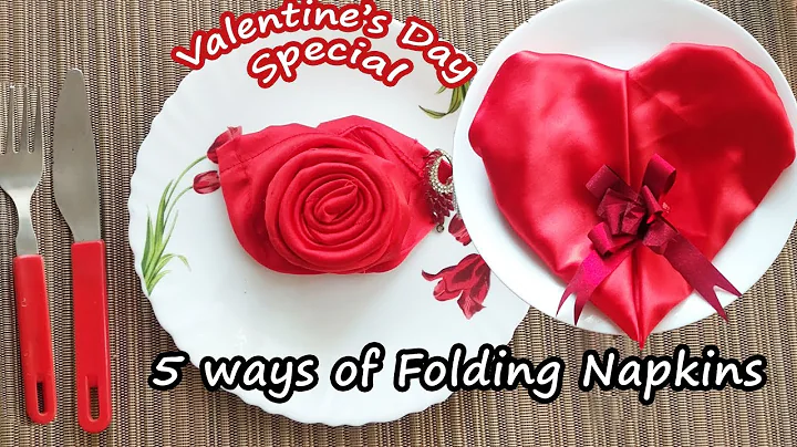5 Ways of Folding Napkins on Valentine’s Day | Rose- Napkin Folding | Heart Napkin Folding |