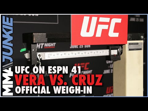 UFC on ESPN 41: Vera vs. Cruz Official Weigh-In Live Stream | 9:00 a.m. P.T./12:00 p.m. E.T.