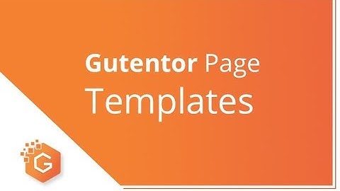 Gutentor Page Templates - Gutentor Tutorial Part - 4