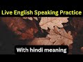 Spoken English Practice Session | Daily English Sentences