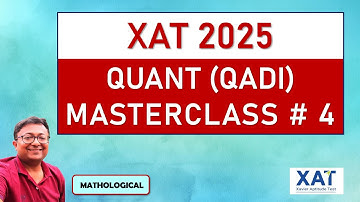 XAT 2025 QUANT (QADI) Masterclass 4 || Most Expected Questions including XAT PYQs