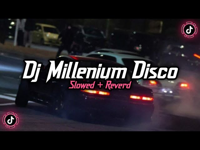 Dj Millenium Disco Club Vol 1 ( Slowed + Reverd )🎧 class=