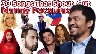 30 Songs That Shout Out Manny Pacquiao #PacMan #Pacquiao #MannyPacquiao