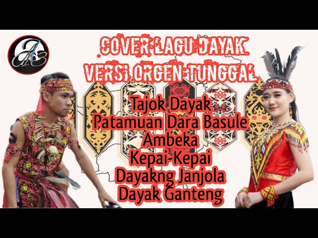 Kumpulan Lagu Dayak Versi Orgen Tunggal 🕺💃🤙👍 class=